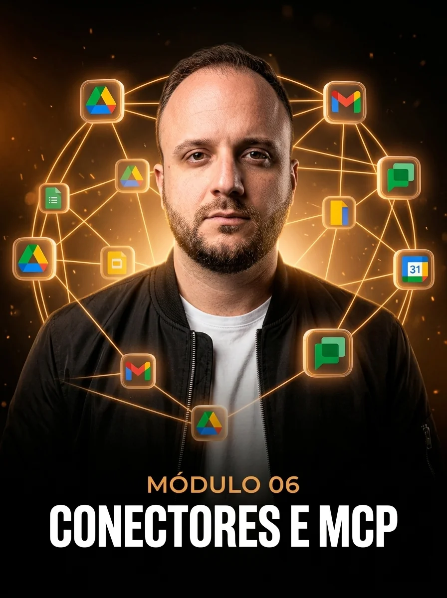 Módulo 06 — Conectores e MCP